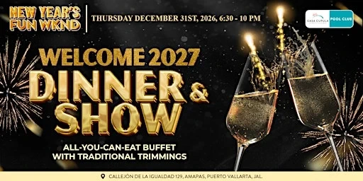 New Years Eve 2027 Banquet at Casa Cupula| NYE Dinner PV